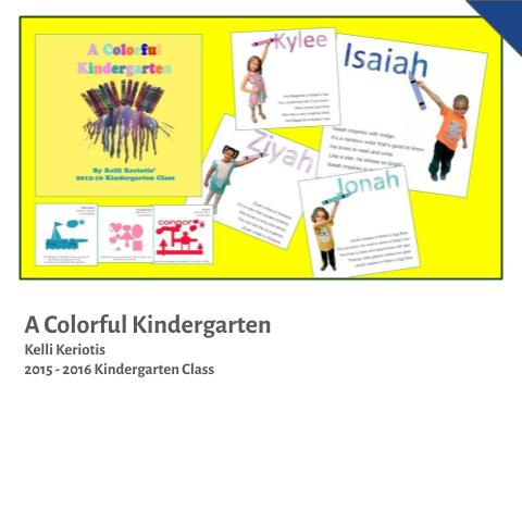 A Colorful Kindergarten
Kelli Keriotis
2015 - 2016 Kindergarten Class
Authors (Books)
Color Science
Distinguished Educator
