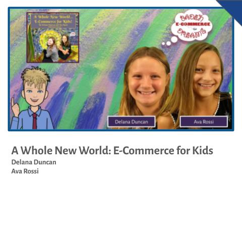 A Whole New World: E-Commerce for Kids