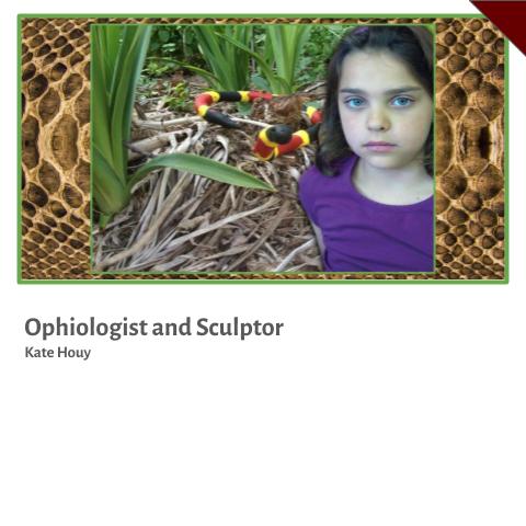 Ophiologist and Sculptor